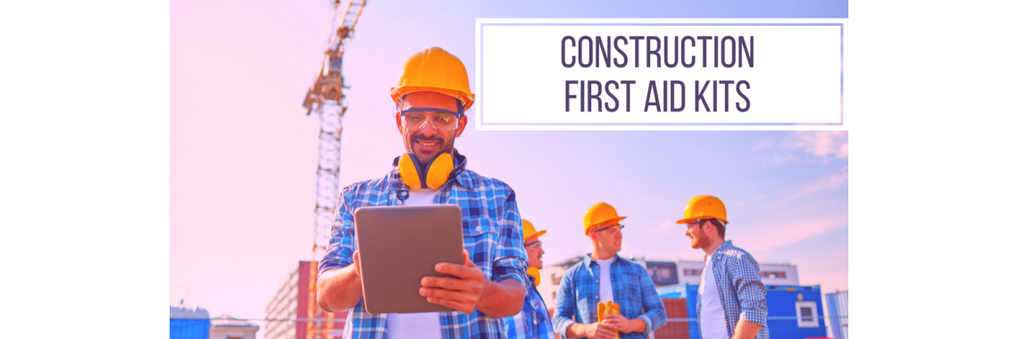 CONSTRUCTION first aid KITS